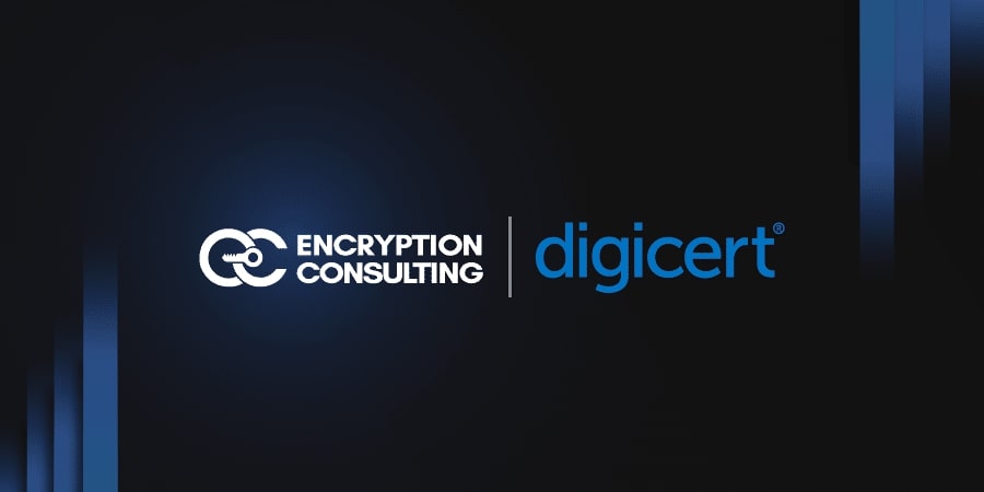 Press release: Encryption Consulting Announces Partnership with DigiCert for Public Certificates