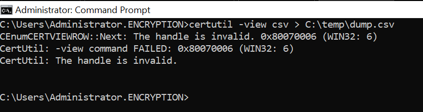 Command prompt displaying the 0x80070006 handle is invalid error during a CA database dump