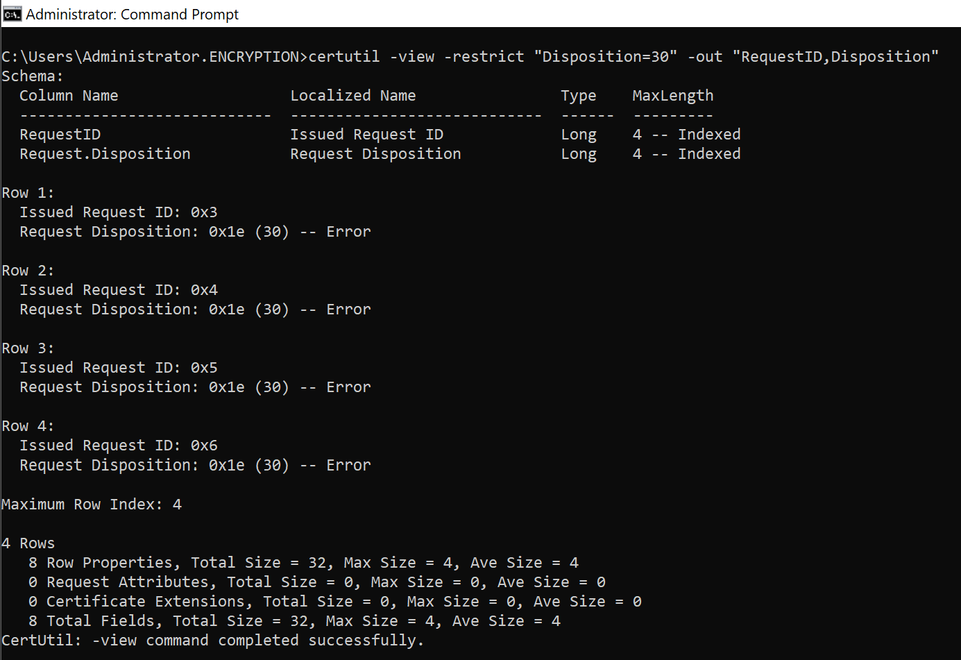 Command prompt displaying a successfully completed restricted certutil database query.